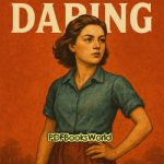 Doing and Daring