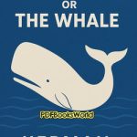 Moby Dick or The Whale