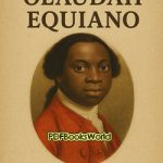 The Life of Olaudah Equiano