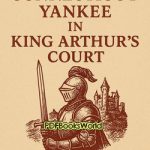 A Connecticut Yankee in King Arthur's Court