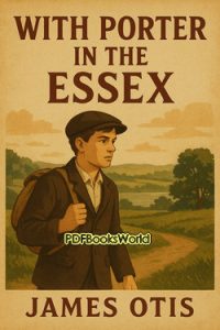 With Porter in the Essex