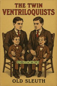 The Twin Ventriloquists