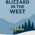 The Blizzard in the West