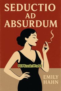 Seductio Ad Absurdum