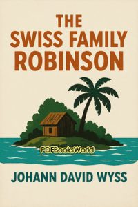 The Swiss Family Robinson