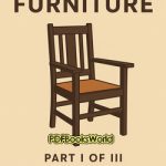 Mission Furniture - Part I of III
