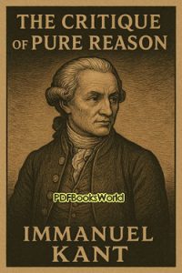 The Critique of Pure Reason