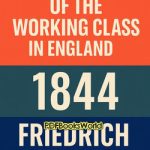 The Condition of the Working Class in England in 1844