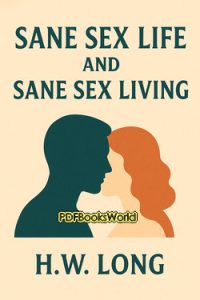 Sane Sex Life and Sane Sex Living