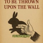 Hand Shadows to Be Thrown upon the Wall