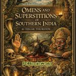 Omens and Superstitions of Southern India