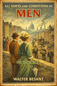 All Sorts and Conditions of Men