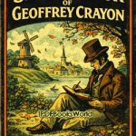 The Sketch-Book of Geoffrey Crayon