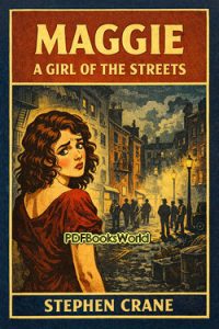 Maggie – A Girl of the Streets