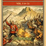 History of the War in Afghanistan, Vol. I (of 3)
