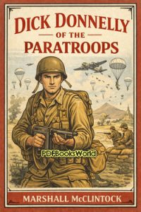 Dick Donnelly of the Paratroops