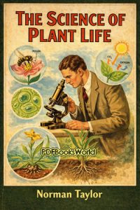 The Science of Plant Life