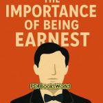 The Importance of Being Earnest