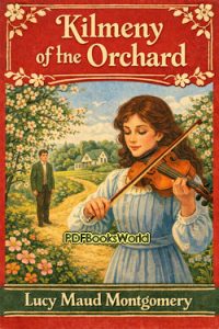 Kilmeny of the Orchard