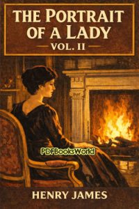 The Portrait of a Lady Vol II