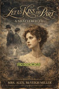 Let Us Kiss and Part