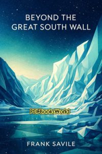 Beyond the Great South Wall
