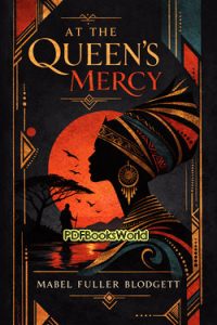 At the Queen’s Mercy